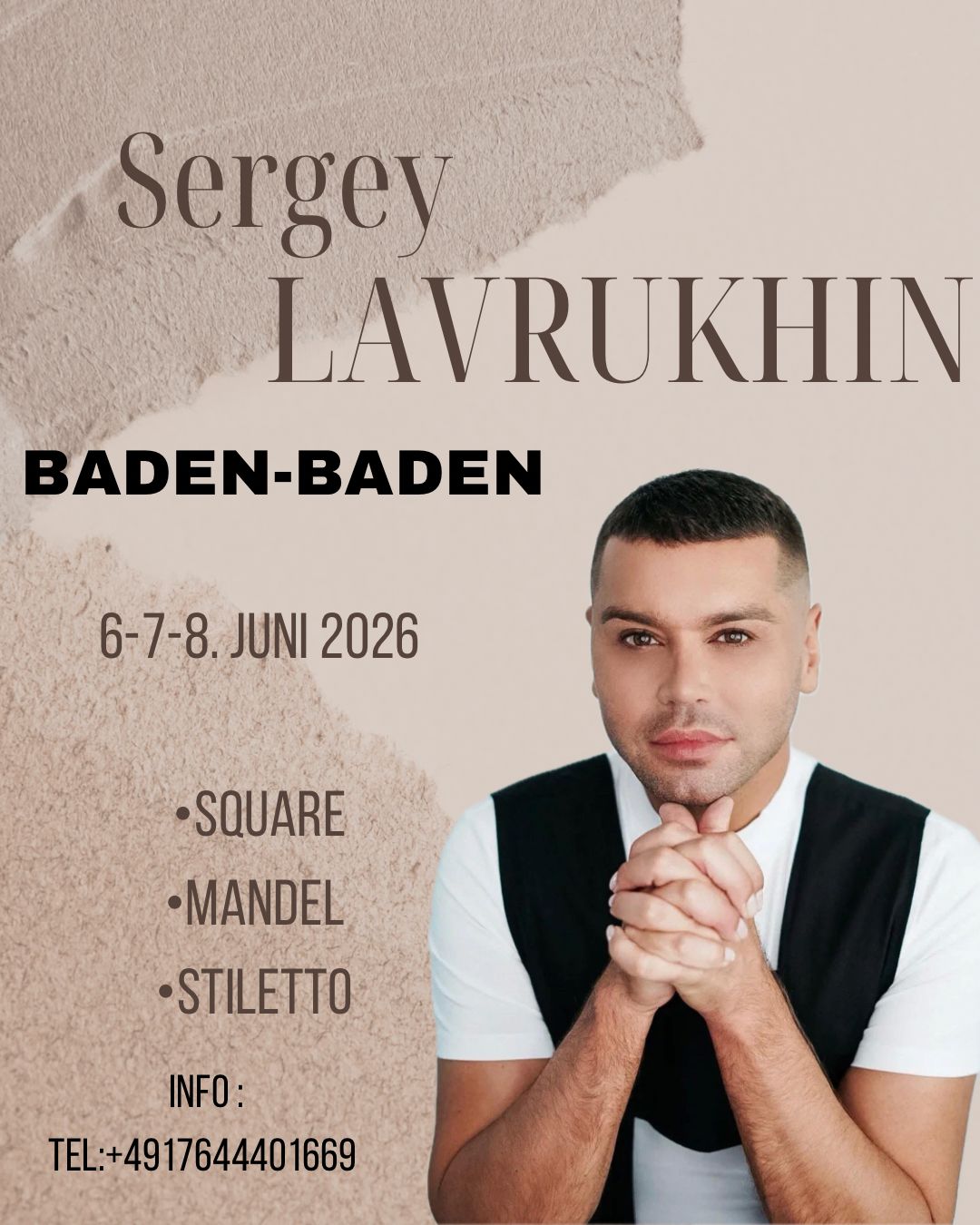 Ankündigungs-Flyer für die Sergey Lavrukhin Masterclass in Baden-Baden, 06.-08. Juni 2026, zu den Themen Square, Mandel und Stiletto Formen.